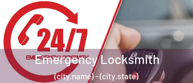 Emergency Locksmith (city.name) - (city.state)